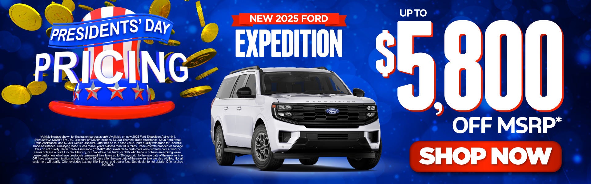 New 2025 Ford Expedition	Up To $5,800 Off MSRP*