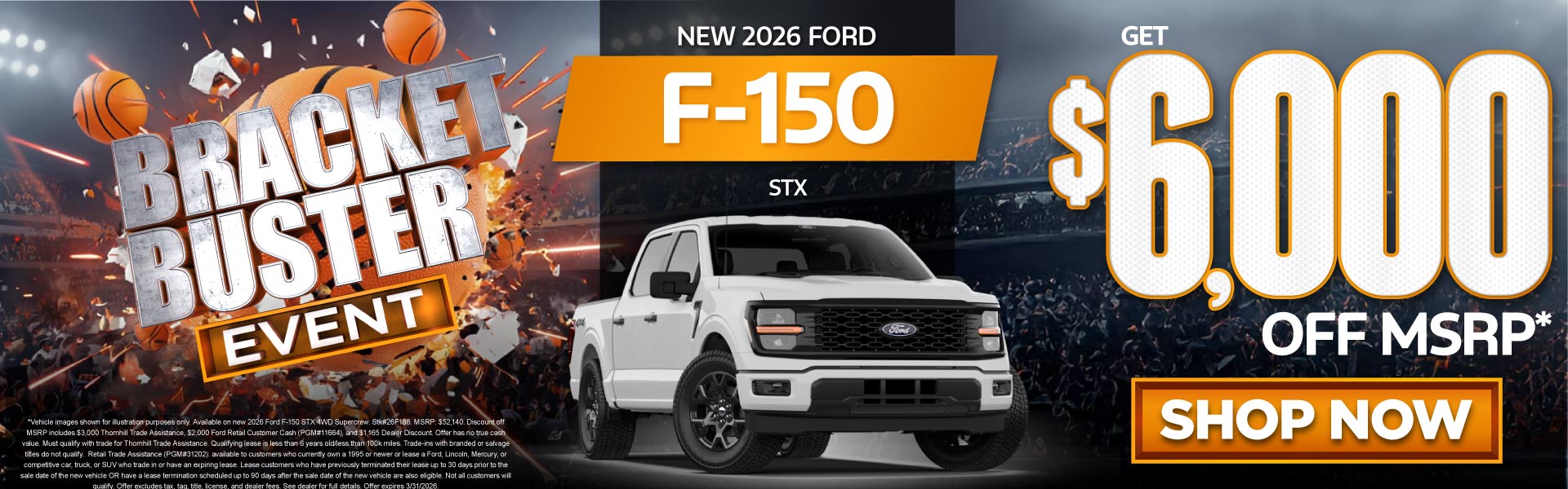 New 2026 Ford F-150 STX	Get $6,000 Off MSRP*