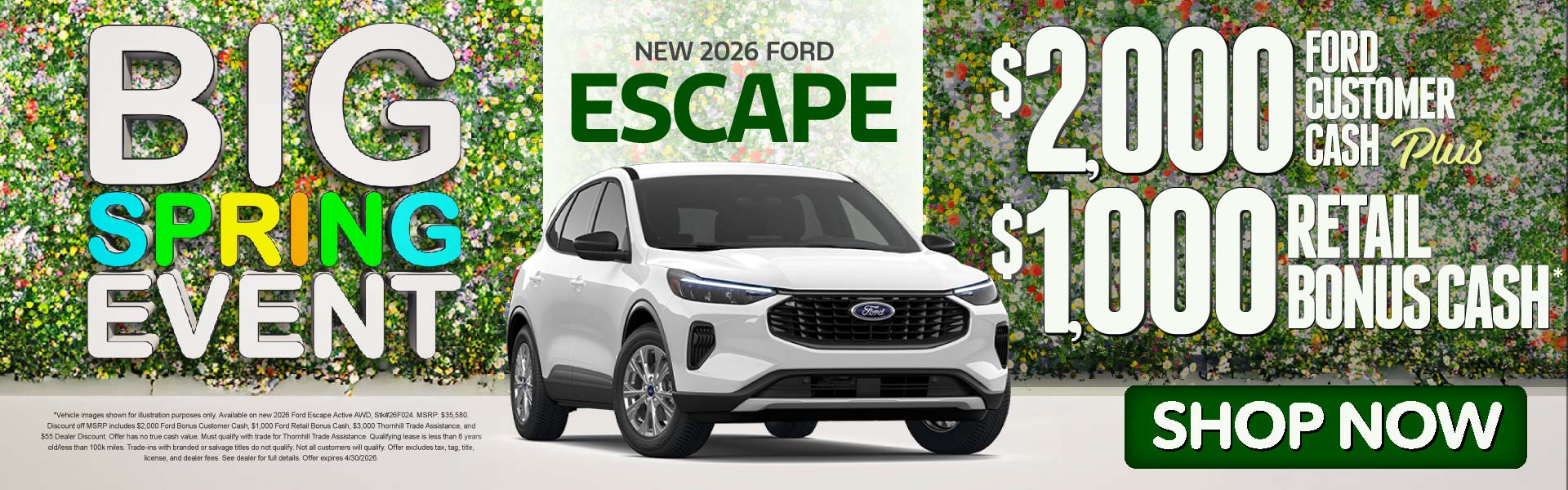 New 2026 Ford Escape	$2,000 Ford Customer Cash PLUS $1,000 R