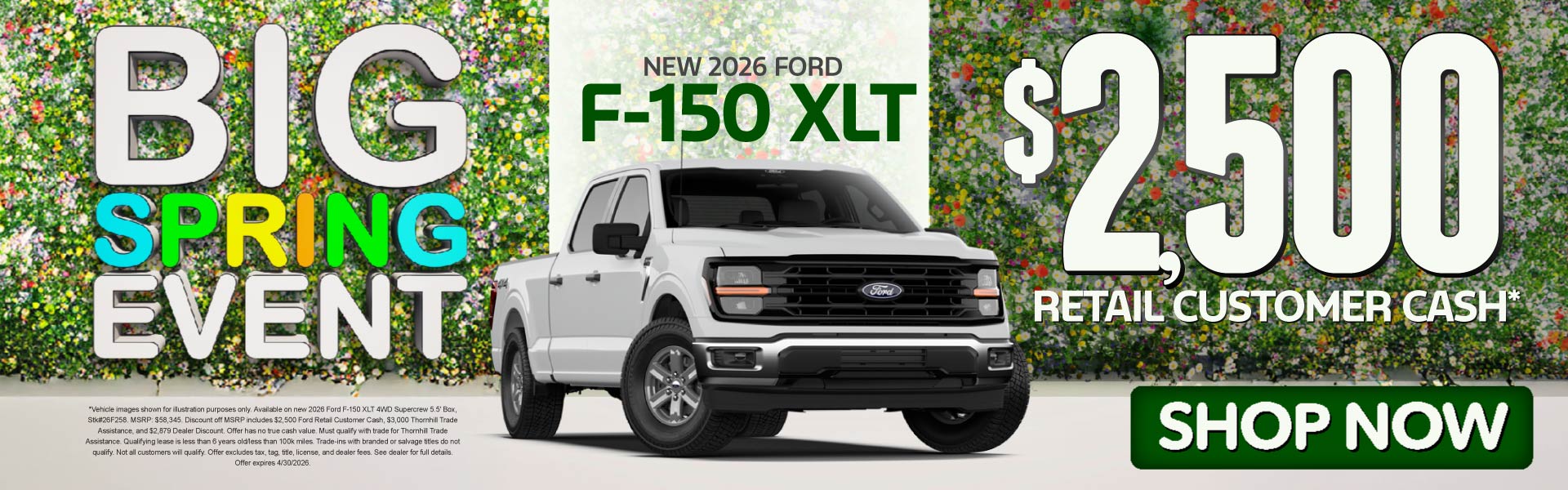 New 2026 Ford F-150 XLT	$2,500 Retail Customer Cash*